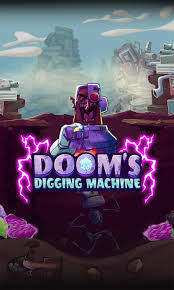 Doom's Digging Machine